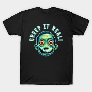 Creep It Real Zombie Creature T-Shirt